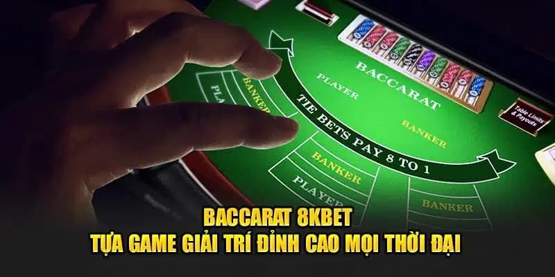 baccarat-8kbet-uu-diem